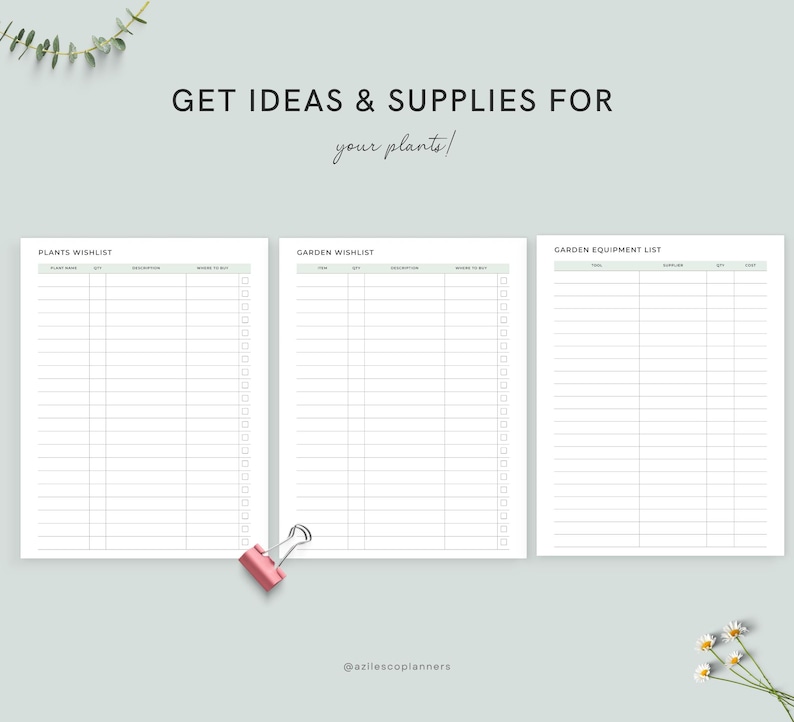 May include: A set of three printable planner pages with headings for a plant wishlist, garden wishlist, and garden equipment list. The text "GET IDEAS & SUPPLIES FOR your plants!" is at the top. A pink binder clip is at the bottom.