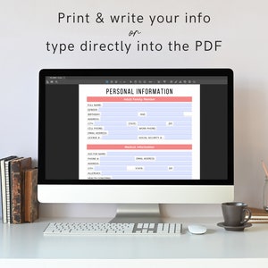 May include: A computer monitor displays a digital form titled "Personal Information." The form includes fields for name, gender, address, and medical details. Text above the form reads "Print & write your info or type directly into the PDF."