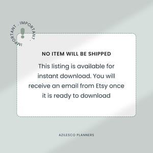 May include: A digital download announcement on a light green background. The text reads "NO ITEM WILL BE SHIPPED" and explains the listing is for instant download. The Etsy shop name "AZILESCO PLANNERS" is at the bottom.