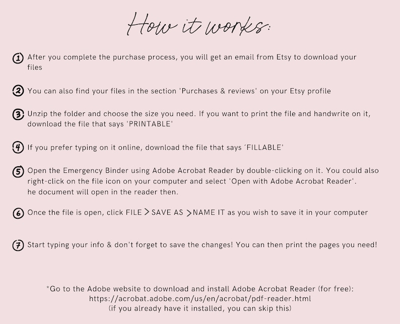 May include: A pink background with the words "How it works:" in cursive script. The image provides a numbered guide on how to download and use files purchased from Etsy, including instructions for printing and typing on the documents.