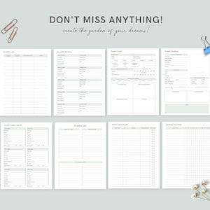 May include: A collection of printable garden planner pages with headings like "Plants Log", "Plant Details", and "Plant Card". The text "DON'T MISS ANYTHING! create the garden of your dreams!" is at the top. Includes paper clips and a blue binder clip.