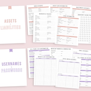 May include: A collection of printable planner pages for organizing finances and personal information. Includes pages for assets, liabilities, usernames, passwords, bank accounts, and more. The pages have a clean, minimalist design with soft pink and purple accents.