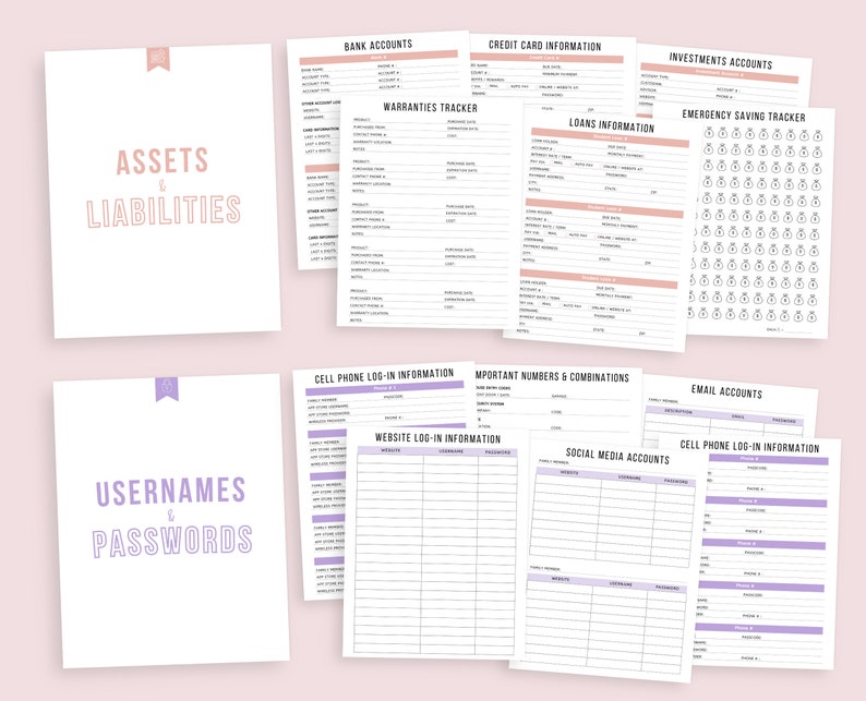 May include: A collection of printable planner pages for organizing finances and personal information. Includes pages for assets, liabilities, usernames, passwords, bank accounts, and more. The pages have a clean, minimalist design with soft pink and purple accents.