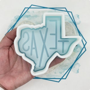 Texas State Wording Freshie Mold
