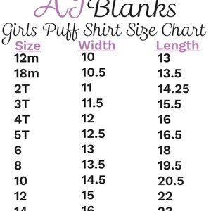 May include: A size chart for girls' puff shirts, showing sizes from 12 months to 14 years, with corresponding width and length measurements in inches.
