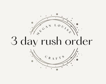 3 Day Rush Order Fee