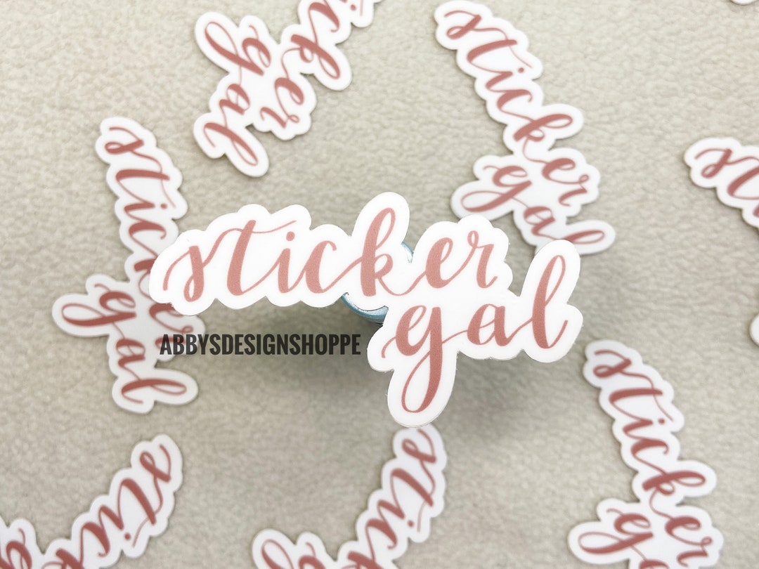 Sticker Gal, Waterproof Matte Vinyl Sticker - Etsy