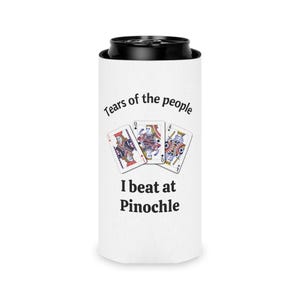 Pinochle card game can cooler, Funny gift for Pinochle card player, Pinochle cards, fun card game Pinochle present, Pinochle gifts