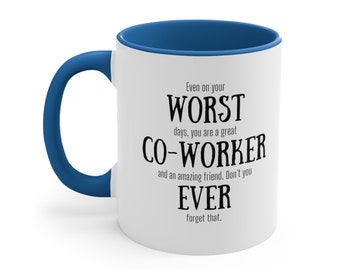 Sarcastic co-worker mug, gag office mug, Funny colleague mug, white elephant present, cup for coworker, work space mug