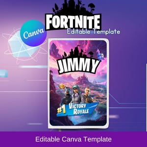 May include: A Fortnite-themed template with the name "JIMMY" in large white letters. The design features characters, a "Victory Royale" banner, and the Fortnite logo. The Canva logo is also visible, with the text "Editable Canva Template".