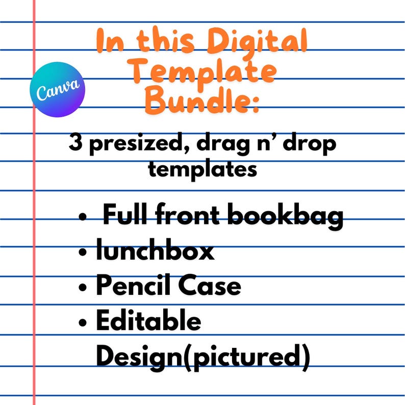 May include: A digital template bundle for creating personalized school supplies. The bundle includes three pre-sized, drag-and-drop templates for a full front bookbag, lunchbox, and pencil case. The templates are editable and the design is pictured.