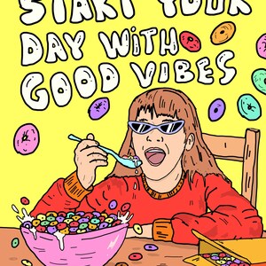 Start Your Day With Good Vibes Poster Wallart Printable Digital File High Quality Download
