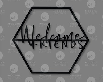 Bienvenido amigos hexagonal signo SVG // Hexágono bienvenida amigos corona SVG // Archivo de corte láser // glowforge