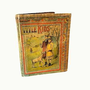 RARE 1888 Little Kids - Antique Children&#39;s Book Collectible
