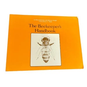 The Beekeeper&#39;s Handbook by Diana Sammataro & Alphonse Avitabile: Essential Beekeeping Guide