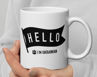 Hello iam Ukrainian Mug | Stand with Ukraine | Support Ukraine | Gift | Ceramic mug