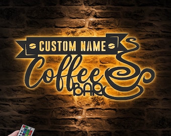 Custom Coffee Bar Metal Wall Art LED Light Personalized Coffee Lover Name Sign Home Decor Kitchen Decoration Patio Housewarming Christmas