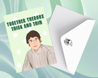 Together Theroux Thick and Thin - Louis Theroux - Birthday - Gift - Fathers Day - Grandad - Dad - Handmade Card