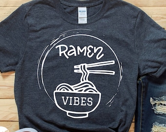 Ramen camisa, Ramen Lover regalo, camisa de fideos, regalo amante de los fideos, camisa Foodie, regalo para Foodie, ramen camiseta, regalo de foodie, Ramen