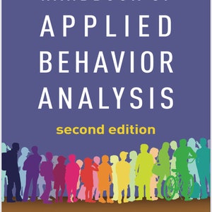 May include: A book cover with the title "Handbook of Applied Behavior Analysis, Second Edition". The cover features a colorful illustration of a diverse group of people standing together.