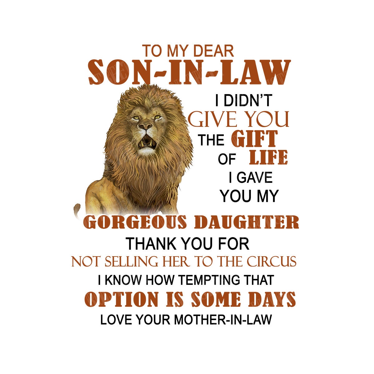 To My Dear Son In Law I Didn T Give You The T Of Life I Etsy