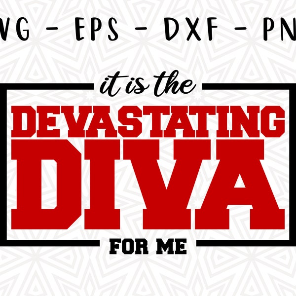 It Is A Devastating Diva For Me Delta Thing Sigma Thing Wouldn't Understand Theta Gamma Rho Queen Kappa Sorority Svg Cricut Cut Png Pdf