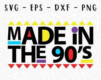 made in the 90s For Me Birthday shirt party funny family tee melanin inspired vector SVG file svg png eps dxf High Quality Instant Download