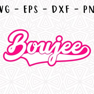 I am Booujee AF Savage Classy Ratchet Boujie Bougie Mothers Day svg Mother mom life mommy dxf, png, eps, jpg, instant download cut file