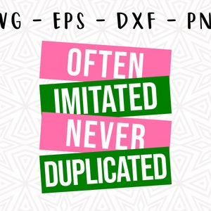 Puede incluir: Un diseño gráfico rosa y verde con el texto "A menudo imitado, nunca duplicado".