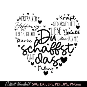 Könnte beinhalten: Ein schwarzes Grafikdesign in Herzform, das mittig den deutschen Text 'Du schaffst das' zeigt, umgeben von Wörtern wie 'Vertrauen', 'Hoffnung', 'Liebe', 'Kraft' und 'Stärke', akzentuiert durch kleine schwarze Herzsymbole.