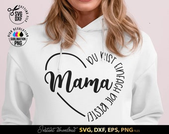 Deutsche Mama Plotterdatei SVG | Liebling Herz SVG | Die Beste Mama SVG | Cricut Silhouette Download Plotten Bundle | Alles Liebe Muttertag
