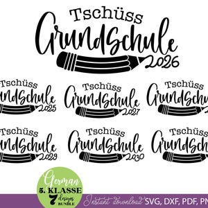 Graduation SVG bundle featuring German Tschüss Grundschule text designs with years 2025 to 2031 and pencil illustration elements. The typography combines playful handwritten style with school themed graphics, creating a meaningful graduation keepsake design. Perfect for creating t-shirts, gifts, school celebration items and DIY Cricut projects. Ideal for students finishing primary school and moving to the next stage, suitable for parents, teachers and graduation events.