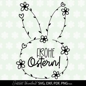 Frohe Ostern Floral Bunny SVG: German Easter Cricut File (Digital Download)