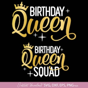 Birthday Queen SVG | Birthday Queen Squad SVG | Birthday Girl SVG | Birthday Princess Crown Svg | Queen Birthday Party Svg Files For Cricut
