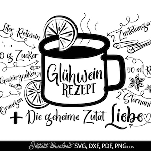 Lustiges Glühwein Rezept auf zu Weihnachten Tasse Deutsche Plotterdatei - Glühwein Plotterdatei - Weihnachten Geschenk Ideen SVG Png Dxf Pdf