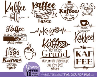 Kaffee Sprüche Bundle Deutsch Lustig Kaffee Quotes Tasse Design Humor Geschenk Küche Plotter Datei SVG PNG DXF