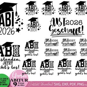 May include: A collection of black and white graduation-themed designs. The designs include graduation caps, the word "ABI" with different graduation years, and the phrase "ABI 2026 Geschafft!" in a script font. Includes SVG, DXF, PDF, and PNG files.