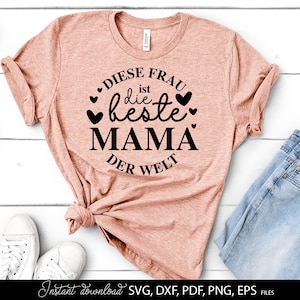 Lieben Die Beste Mama Plotterdatei Svg Png - German mama Svg Png - Mama Plotter file - Cricut Silhouette Cameo Instant Downlad Cut plotter