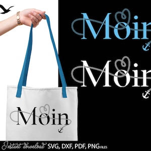 Può includere: Una borsa tote bianca con manici blu, con la scritta "Moin" in nero, con un cuore di corda e un design a forma di ancora. L'immagine mostra anche il testo "Instant download SVG, DXF, PDF, PNG FILES". Un gabbiano vola nell'angolo in alto a sinistra.