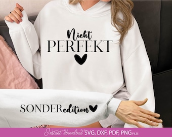 Nicht Perfekt Sonderedition SVG Spruch, Inspiration Motivation Plotter Datei