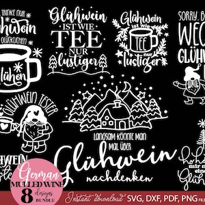 Deutsch Glühwein Plotterdatei SVG DXF PNG bundle plotterdatei weihnachten Cut File svg für Cricut, Silhouette - Glühwein Karten oder Zitate aus der Tasse