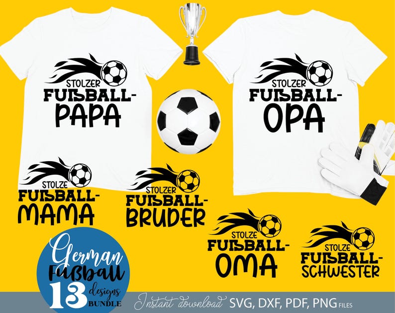 Fußball SVG Bundle mit deutschen Sprüchen für die ganze Familie wie „Stolzer Fußball Papa“, „Fußball Mama“, „Opa“, „Bruder“ und „Schwester“. Enthält sportliche Designs mit Fußball Motiven, Flammen, Pokalen und Team Sprüchen. Perfekt geeignet für DIY Projekte wie T-Shirts, Hoodies, Fan Kleidung oder Geschenke für Fußballfans, Familien und Vereinsmitglieder.