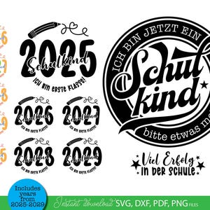 May include: A selection of black and white digital designs featuring text in German. The designs include the words "Schulkind" and "Ich bin erste Klasse!" along with the years 2025-2029 and a pencil graphic. Includes SVG, DXF, PDF, and PNG files.