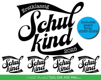 Erstklassig Schulkind SVG Bundle, Jahrgänge 2026 - 2029, Einschulung Schulanfang Download Datei