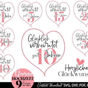 May include: A digital design bundle with nine German wedding anniversary designs. Each design features the phrase "Glücklich verheiratet seit Jahren" in a heart shape, with different anniversary years in pink.