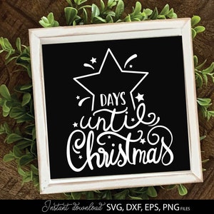 Christmas ornaments, Christmas countdown chalkboard days till Christmas svg, Christmas Advent calendar, merry Christmas sign svg, png, dxf