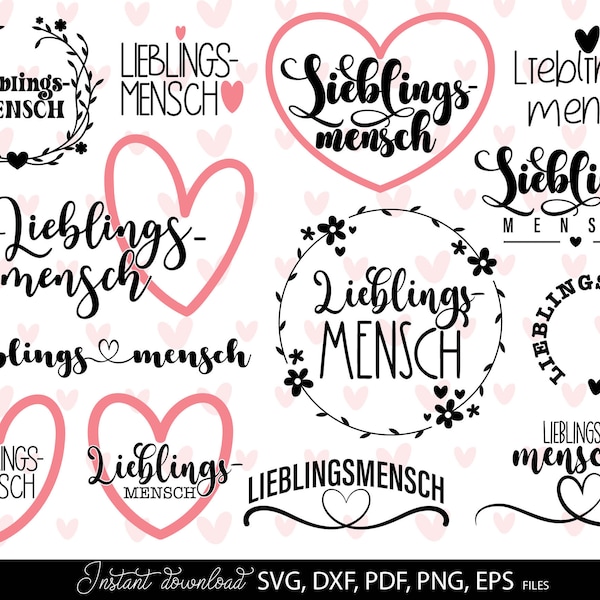 Deutsche Plotterdatei Lieblingsmensch / Du bist toll / Herzmensch Geschenk / Liebe SVG Bundle / Cricut Silhouette Studio Plotterdatei