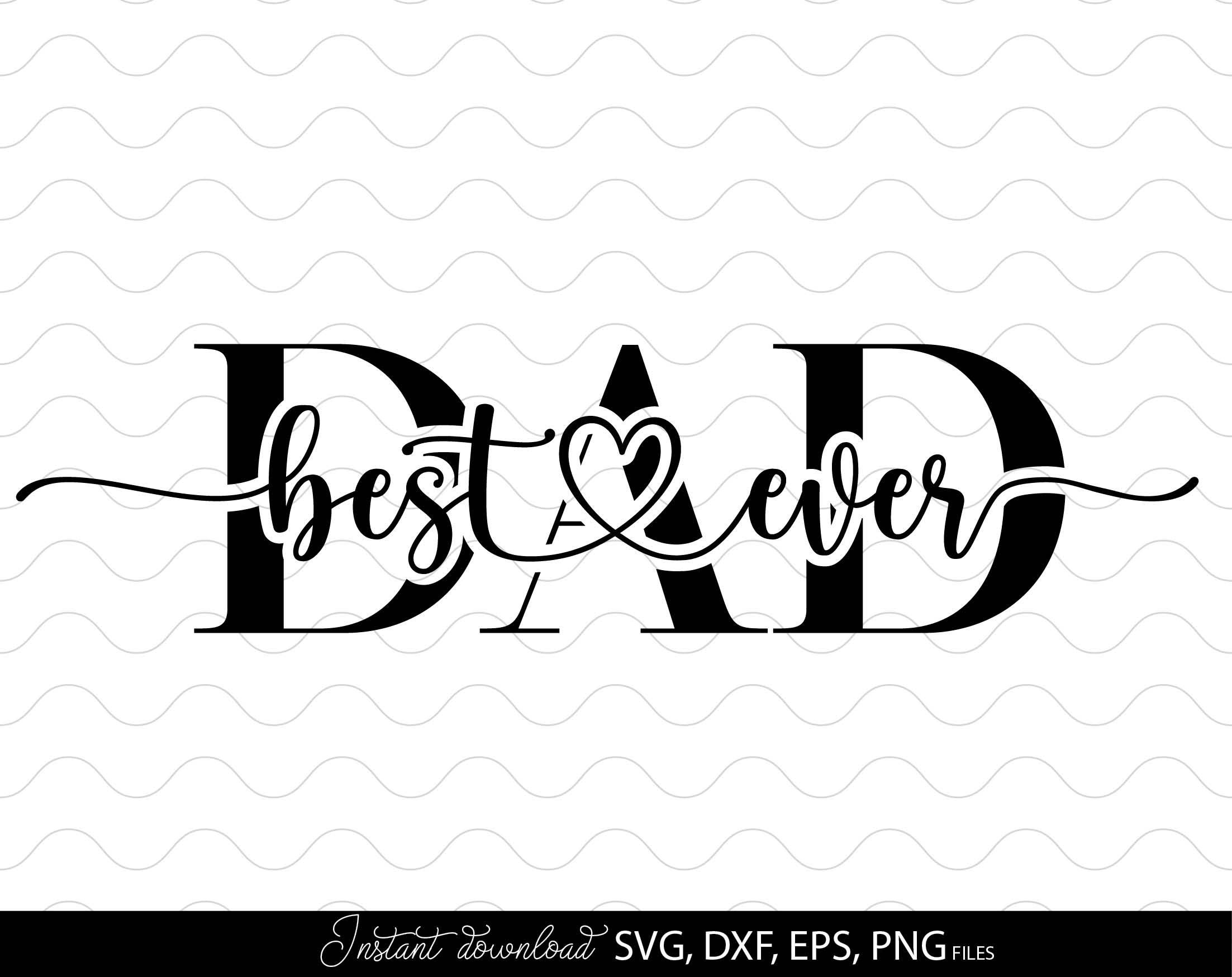 Download Regalo del Día de los Padres SVG mejor papá Svg Mejor papá ...