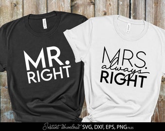 mr and mrs svg, mr and mrs sign svg, mrs always right, mr and mrs monogram svg, funny wedding shirt svg, just married svg files for Cricut