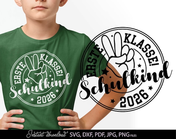 Erste Klasse Schulkind 2026, Einschulung Design Deutsch Schule Kind Geschenk, Plotter Datei SVG PNG
